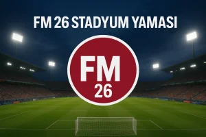 FM 26 Stadyum Yaması (Football Manager 2026) 1