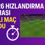 fm26hizlandırma